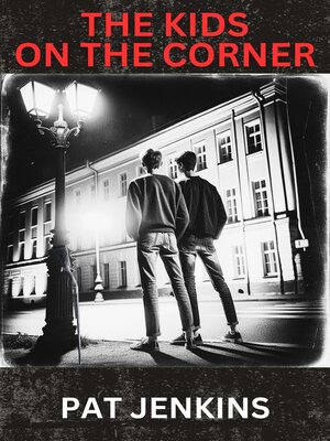 cover image of The Kids on the Corner